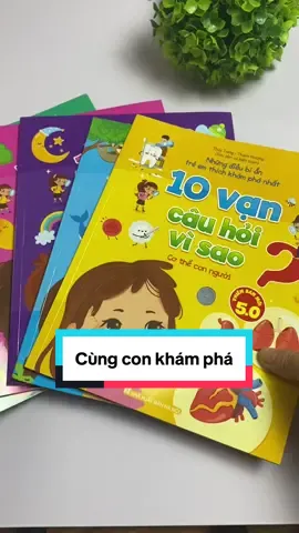 Cùng con khám phá thế giới quanh ta với bộ sách : 10 vạn câu hỏi “Vì sao ? “ #bosach #bosachchobe #10vancauhoivisao #visao #mebinbengreview 