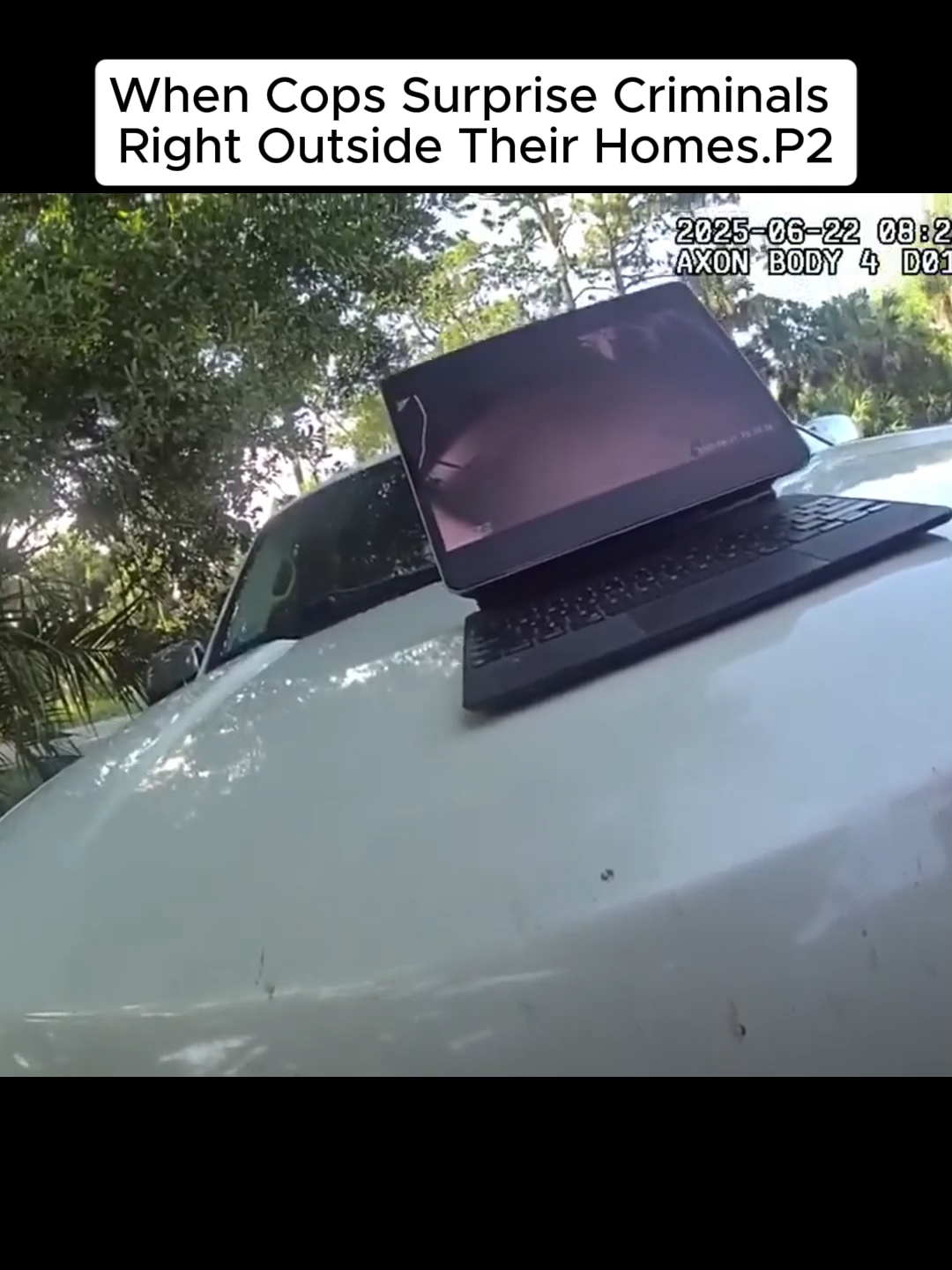 When Cops Surprise Criminals Right Outside Their Homes