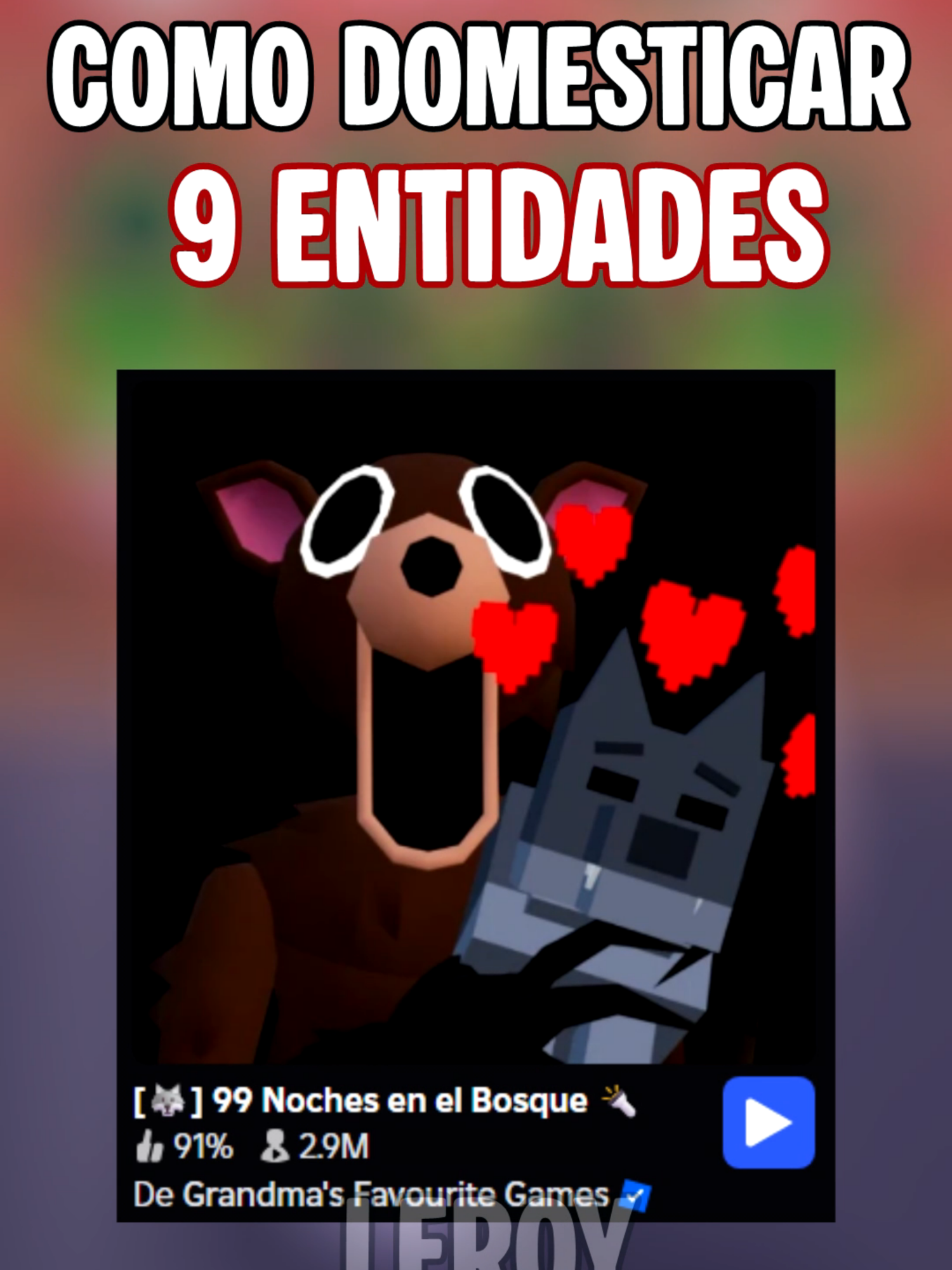 como domesticar a los 9 animales de 99 noches en el bosque #roblox #gamerentiktok #tiktokgaming #leroy #99nochesenelbosque #99nightsintheforest