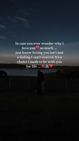 It’s a choice I made to be with you for life …. 🫵🏾🫂❤️ #fyp 