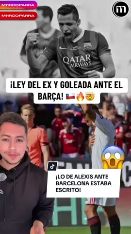 ¡LEY DEL EX Y GOLEADA POR 4-1 INCLUIDA! 😱 ALEXIS SANCHEZ Y UN PARTIDO MUY ESPECIAL EN ESTE SEVILLA VS BARCELONA 🇨🇱🇪🇸 #alexissanchez #goatlexissanchez #sevillafc #futbol #m11rcoparra 