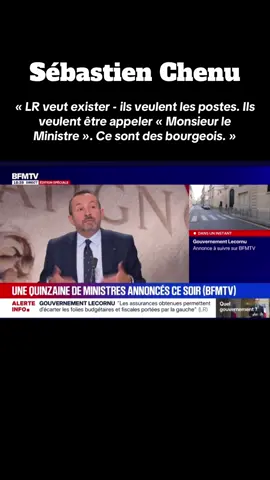 Sébastien Chenu : « LR veut exister — ils veulent les postes. Ils veulent être appelés “Monsieur le Ministre”. Ce sont des bourgeois. » #lesrepublicains #chenu #politique #lecornu #actu 