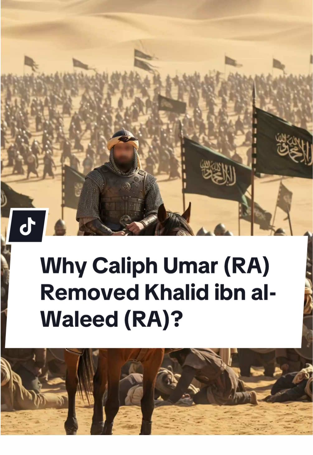 Why Caliph Umar (RA) Removed Khalid ibn al-Waleed (RA)? #islam #islamexplained #khalidbinwalid #muslim #battle 
