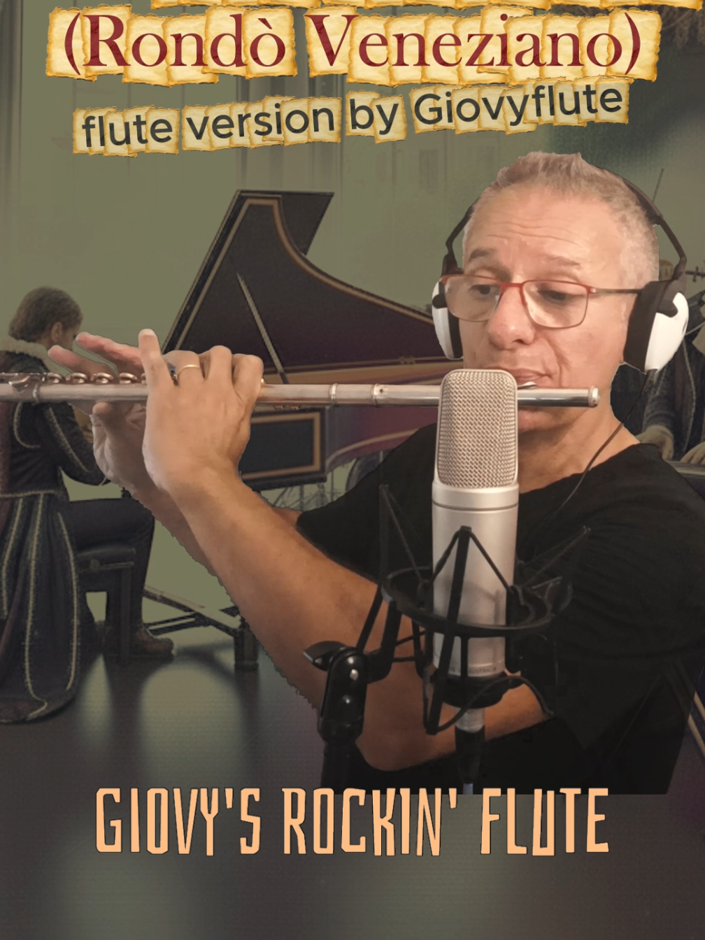 Odissea veneziana by Rondò Veneziano flute version #rondoveneziano #flutemusic #GiovyFlute 