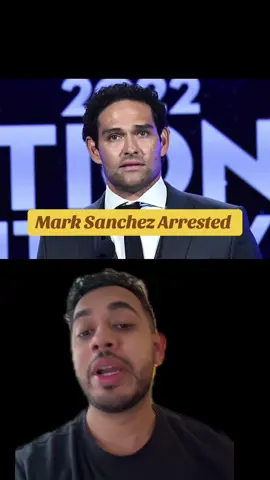 Mark Sanchez arrested #truecrimecommunity #truecrimetok #fyp #foryou  