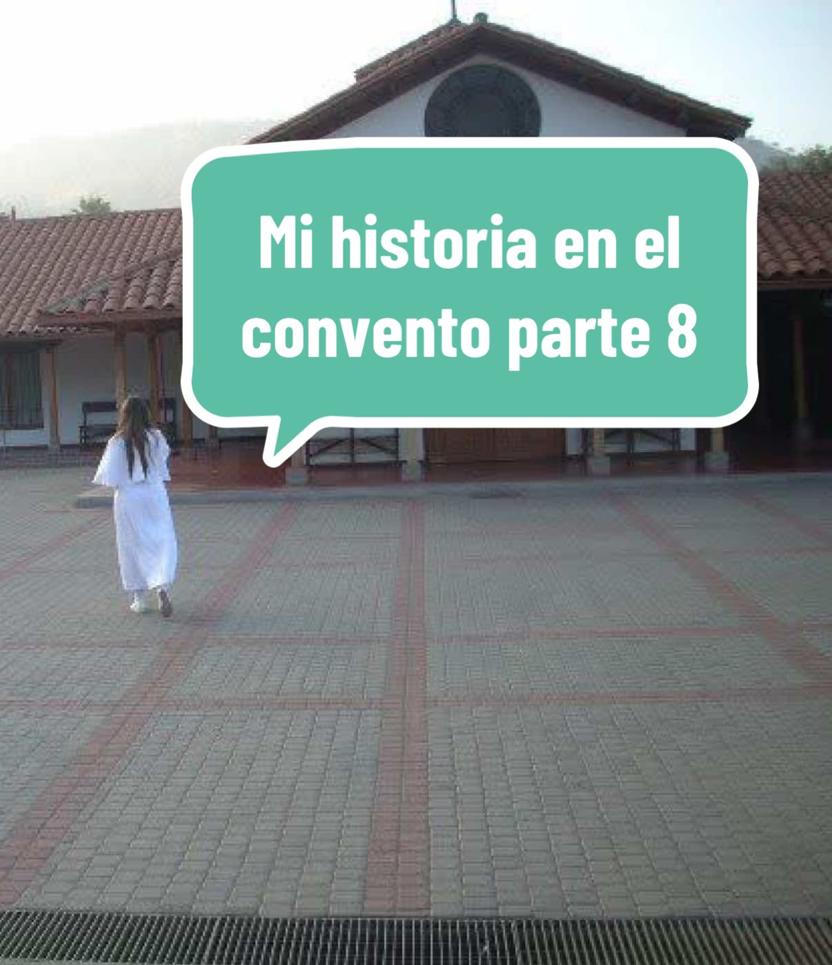 Parte 8 de mi historia en el convento🗣️ #storytime #paranormal #terror #girl #religion 