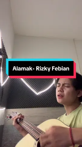 Alamak -Rizky Febian @LALA🐝  #fyp 