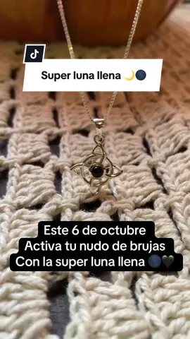 No olviden activar su nudo de brujas con la super luna llena de este 6 de octubre 🌑🖤 #nudodebruja #chile #brujasdetiktok #lunallena #activarnudodebrujas 