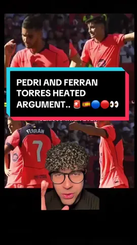 Pedri And Ferran Torres ARGUMENT During BARÇA’S 4-1 Loss vs Sevilla.. #pedri #ferrantorres #fcbarcelona #sevilla #abdellahhfcb 