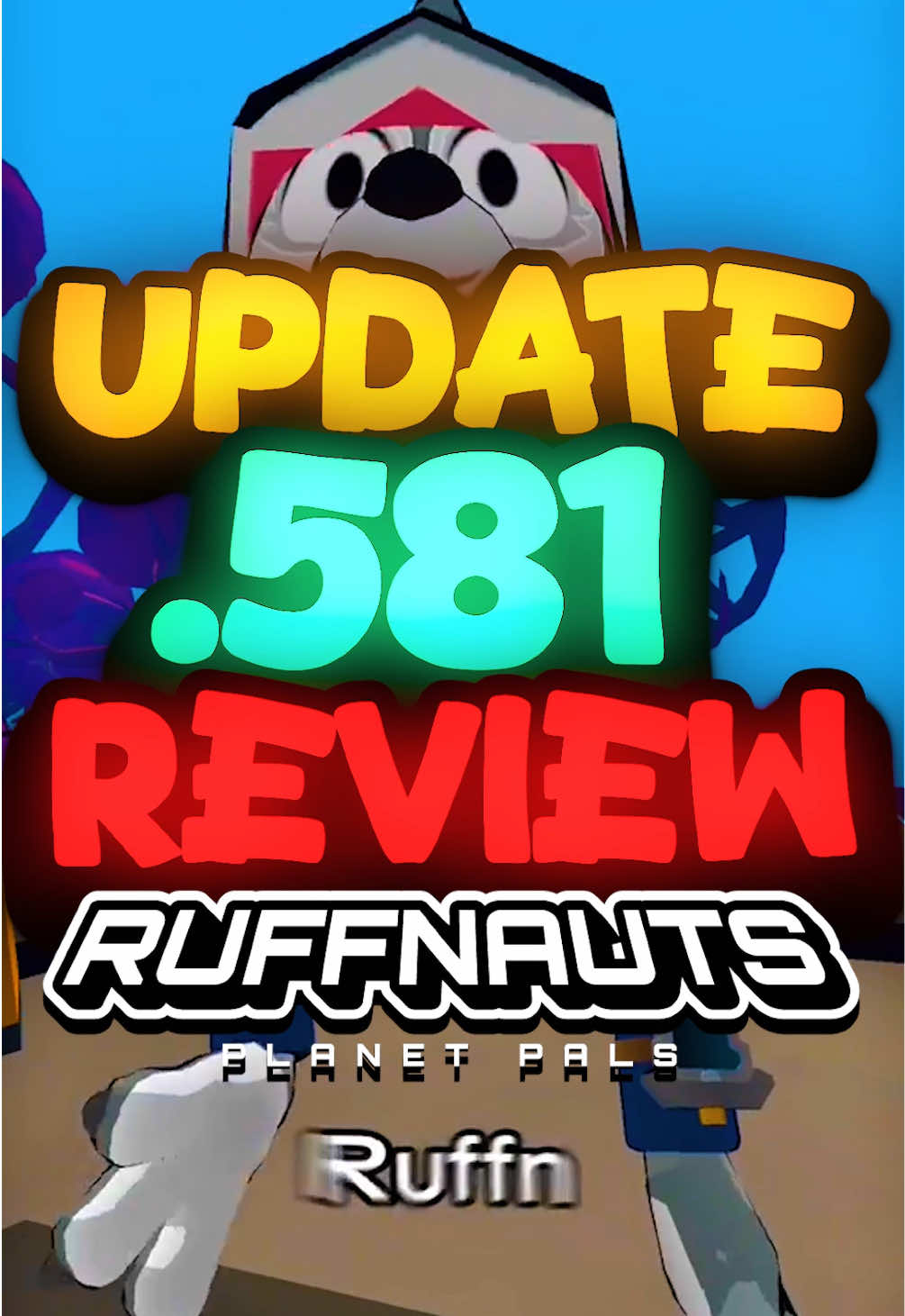 UPDATE .581 REVIEW in RUFFNAUTS! (@𝑺𝒑𝒍𝒂𝒔𝒉) #ruffna#ruffnautsutsvr#quest2uest2 #quest3 