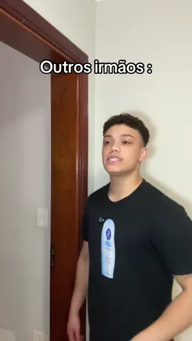 Todo irmão é assim ?😭