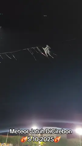 Meteor Jatuh Hari Ini Di Cirebon #meteor #jatuh #cirebon #viral #fyp 