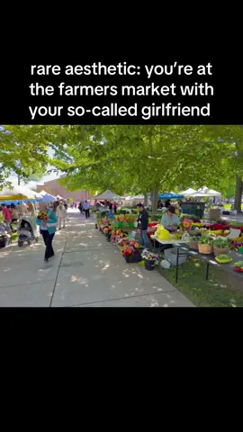 at the farmers market with my so called girlfriend 😠#rareaesthetic 