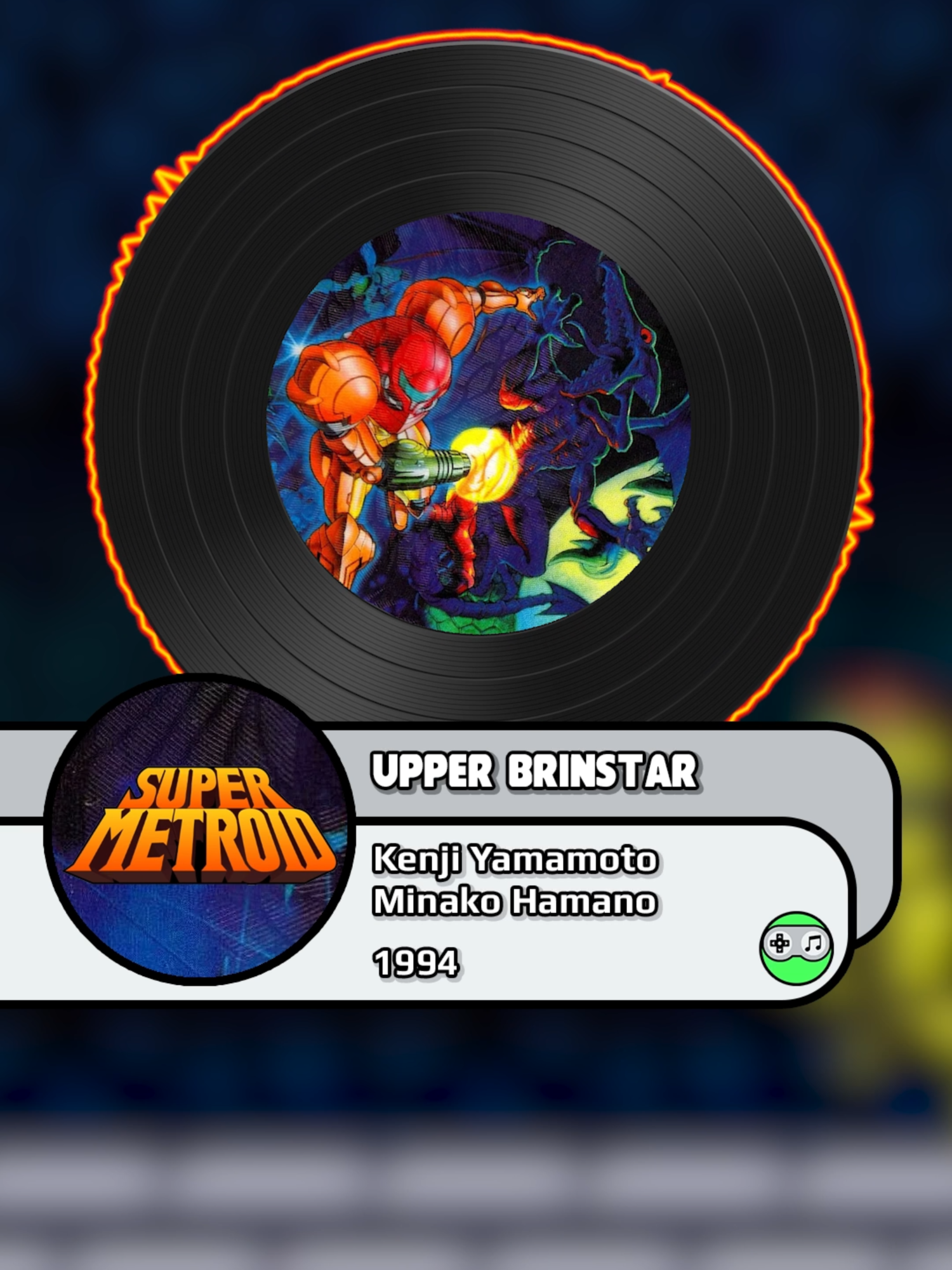 🎶 Upper Brinstar/Brinstar Overgrown With Vegetation Area - Super Metroid 🎮 🎵 Track: Upper Brinstar/Brinstar Overgrown With Vegetation Area  🕹️ Game: Super Metroid  🎼 Composer: Kenji Yamamoto, Minako Hamano  📅 Release: 1994   TikTok: tiktok.com/@thevideogamejukebox  YouTube: www.youtube.com/@TheVideoGame_Jukebox  Instagram: instagram.com/thevideogame.jukebox   ⚠️ All rights belong to the original composers, developers, and publishers. #supermetroid #nintendo #snes #gaming #videogames #gamesoundtrack #videogamemusic #ost #foryoupage #fyp #videogamejukebox