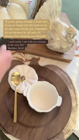 “He will not leave you, nor forsake you” 🧡