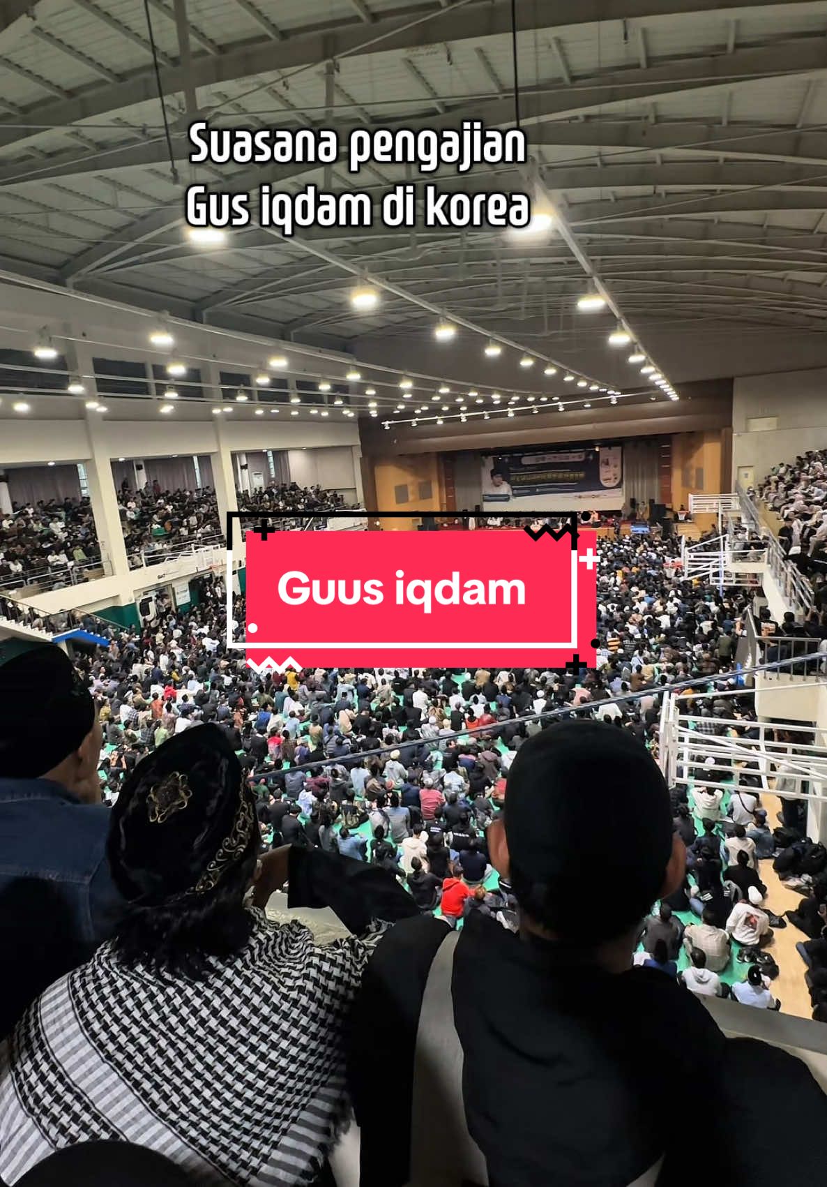 Suasana pengajian Gus iqdam di korea #fyp #gusiqdam 