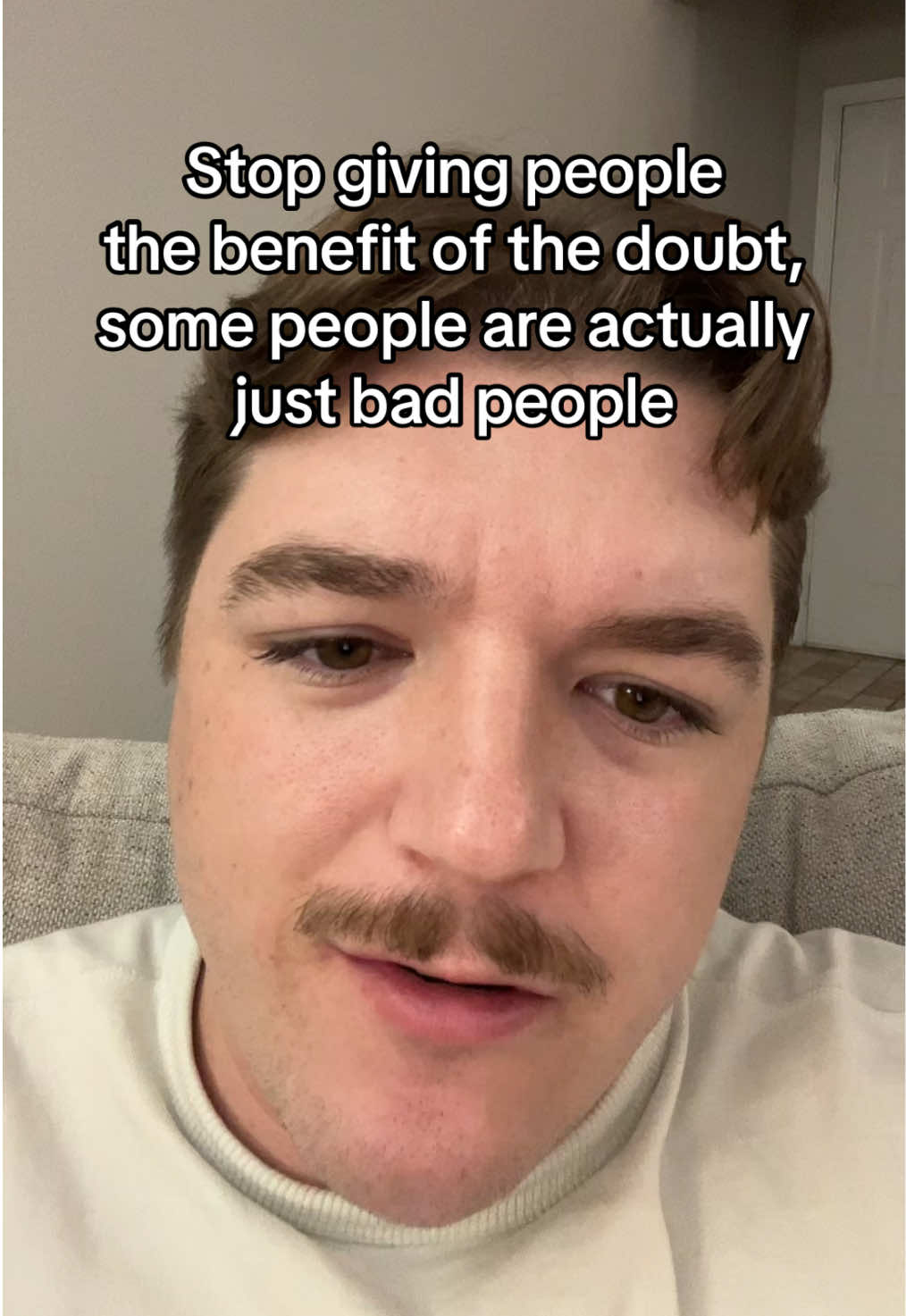 Don’t always give people the benefit of the doubt #benefitofthedoubt #benefit #doubt 