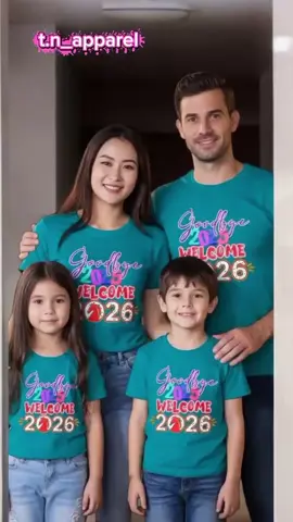 FAMILY SET (SOLD PER PC) - GOODBYE 2025 WELCOME 2026 MERRY CHRISTMAS AND HAPPY NEW YEAR TRENDING NEW DESIGN TSHIRT FOR MEN AND WOMEN UNISEX