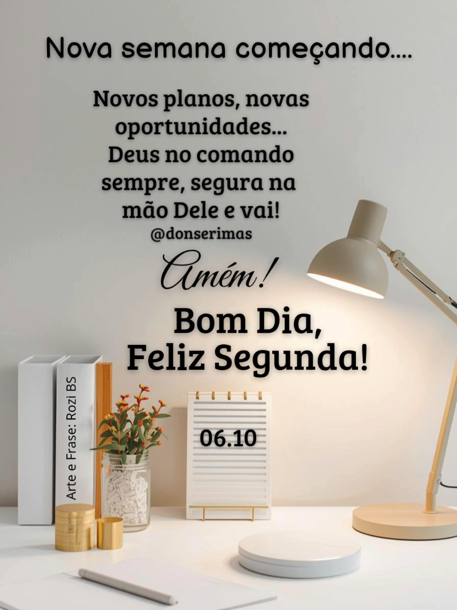 bom dia, feliz segunda. 