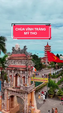 Giữa lòng thành phố Mỹ Tho, có một ngôi chùa đã hơn 170 năm tuổi – nơi tiếng chuông ngân vang cùng năm tháng.  Bạn đã đến Chùa Vĩnh Tràng tại Mỹ Tho chưa ạ? #chuavinhtrang #mytho #pagoda #tiengiang #trending 