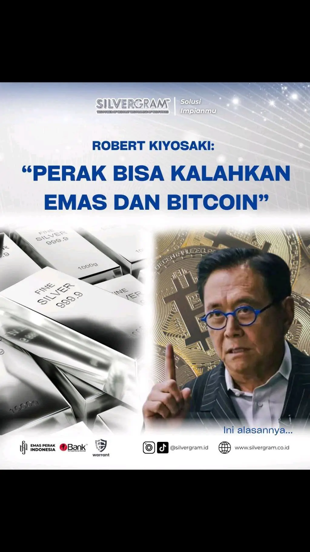 *🗣️Perak Bisa Kalahkan Emas & Bitcoin?* Itu bukan omong kosong—Robert Kiyosaki, penulis _Rich Dad Poor Dad_, baru saja membuat pernyataan mengejutkan: perak berpotensi jadi aset unggulan masa depan! Di balik harganya yang murah, perak kini jadi tulang punggung industri: panel surya, kendaraan listrik, teknologi medis, hingga pertahanan. Permintaan melonjak, pasokan menyusut—resep klasik kenaikan harga! Mulailah dari satu ons. Aset riil, mudah diakses, dan punya potensi besar. Sudahkah kamu punya perak dalam portofoliomu? Saatnya ambil langkah cerdas sekarang dengan berinvestasi perak Silvergram. *Stay connected with us:* 💻 www.silvergram.co.id 📞 +62 8280 5557 TikTok & Instagram: @silvergram.id #SolusiImpian  #NabungPerak #InvestasiJangkaPanjang 