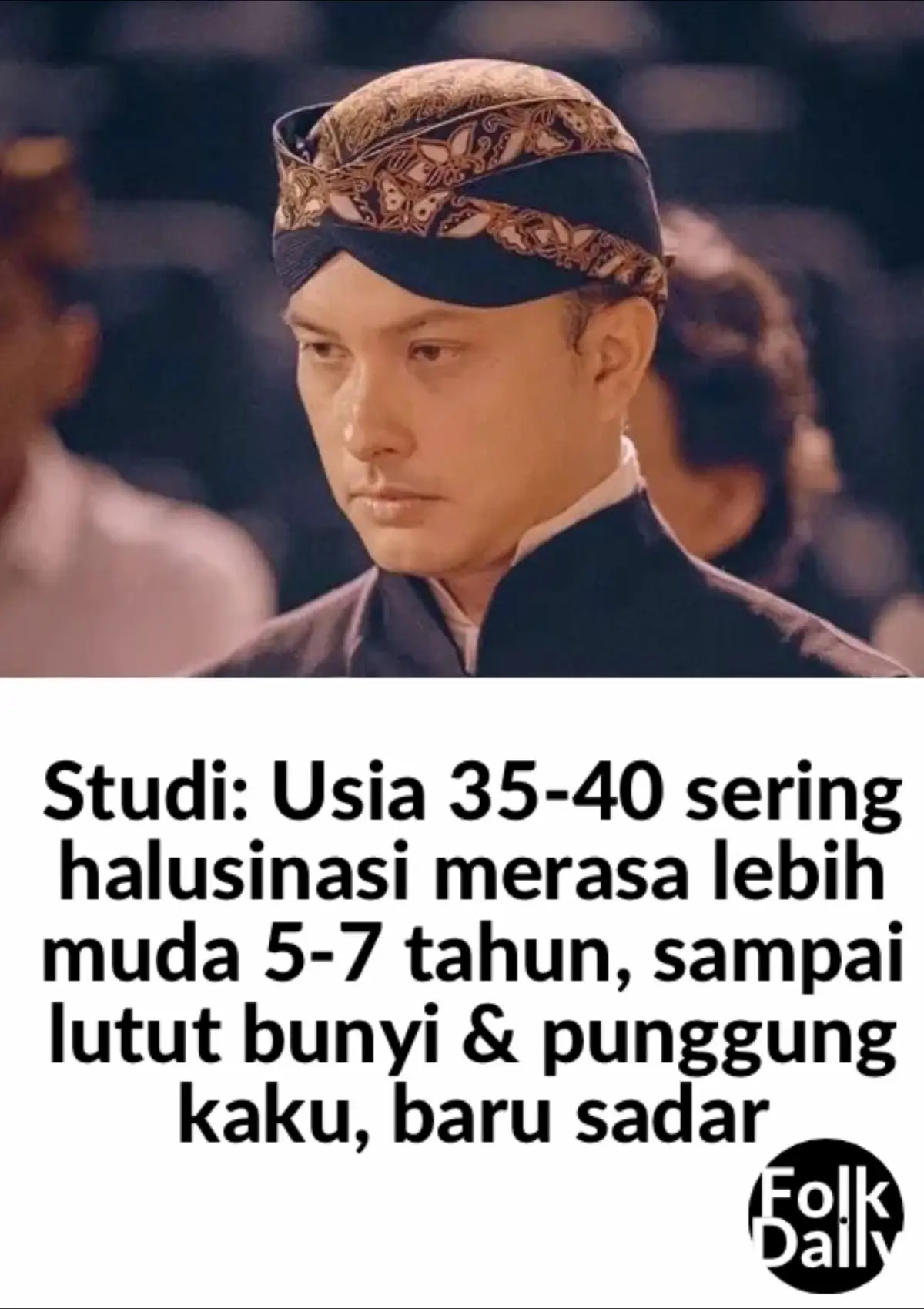 Sobat Middle Age atau Sobat Purba usia 35-40 tahun itu sering halu merasa masih “muda