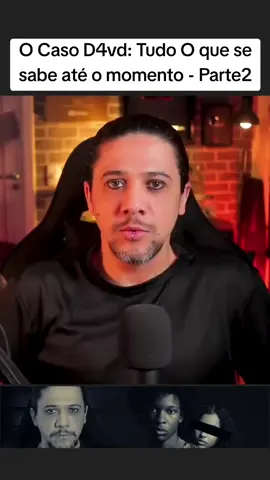 Pt2 - Caso D4vd e Celeste #casosreais #d4vd #parte2 #crimes #d4vdeceleste 