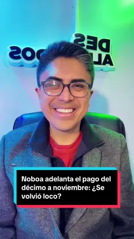 Noboa adelanta el pago del décimo a noviembre: ¿Se volvió loco?  #Subsidio #diésel #Noboa #Decimo #Paro 