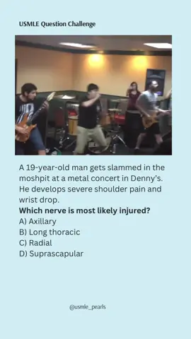 Bro went too hard in the Denny’s moshpit 🤘🥞 Now his shoulder hurts and his wrist just… flops 💀 Which nerve took the hit? ⸻ 💡 Explanation 	•	Wrist drop = hallmark of radial nerve injury → loss of wrist/finger extension. 	•	Mechanism: compression in the axilla (“Saturday night palsy”) or midshaft humerus fracture. 	•	The shoulder pain here fits an axillary-level compression or humeral trauma, consistent with radial injury. 	•	Axillary nerve: shoulder abduction weakness, sensory loss over deltoid patch — no wrist drop. 	•	Long thoracic nerve: winged scapula. 	•	Suprascapular nerve: supraspinatus/infraspinatus weakness, no distal findings. 🧩 Key: Moshpit + shoulder impact + wrist drop = radial nerve. ⸻ ✅ Answer: C) Radial nerve ⸻ #usmle #step1 #step2ck #neurology #orthopedics #radialnerve #wristdrop #brachialplexus #usmlequestion #nbme #uworld #medtok #medicalschool #medstudent #pathophysiology #anatomy #clinicalreasoning #trauma #moshpit #dennys #funnycases #medhumor #doctorlife #medlife #studygram #futuredoctor #residency #usmleprep #step1prep #step2 #neuroanatomy #nerveinjury #upperlimb #saturdaynightpalsy #humerusfracture #mememedicine #musculoskeletal #rehab #usmlehighyield #medstudy #neurofacts