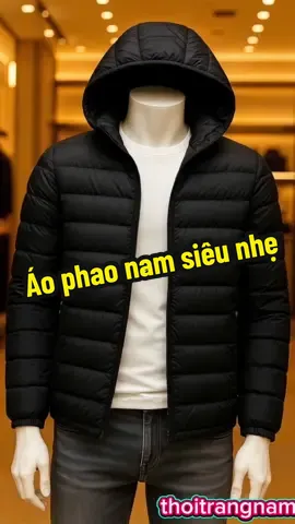 Áo phao nam siêu nhẹ #aophaonam#aophaosieunhe#aophaodep