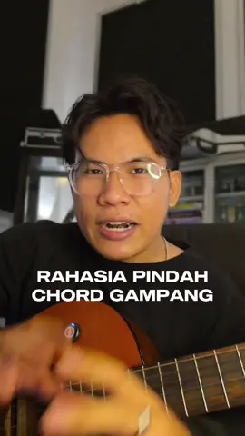 Rahasia Pindah Chord Lancar! Latih 3 Step ini 🎸 . Follow for more.