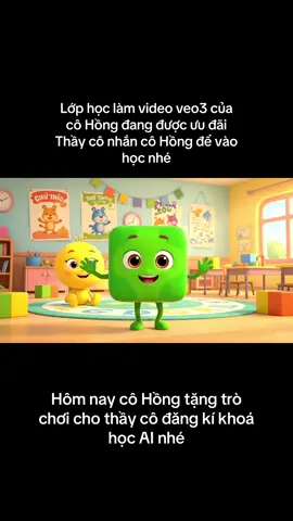 Lớp học AI của cô Hồng đang có nhiều ưu đãi và quà tặng 🎁 hấp dẫn. Thầy cô nhắn em Hồng để được hỗ trợ ngay nhé. #lophoc #ai #giaovien #hoathinh3d #veo3 
