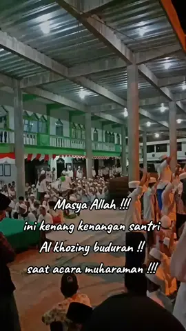 Masya Allah !!!  ini kenang kenangan santri  Al khoziny buduran !!  saat acara muharaman !!!  #ponpesalkhoziny #pondokpesantrenambruk #buduran #alkhoziny #foryoupage 
