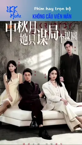 Không càu viên mãn tập 1 #riviewphim #riviewphimhay #xuhuong 