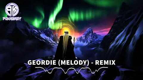 Kỷ Niệm Xưa Ùa Về 😌  Geordie (Melody) - Remix  #nhacremix #djpokababy #nhacnaychillphet #nhacco #thinhhanh 