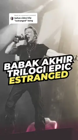 Replying to @cuyssurya Babak akhir dari trilogi epic #gunsnroses #estranged #behindthesong 