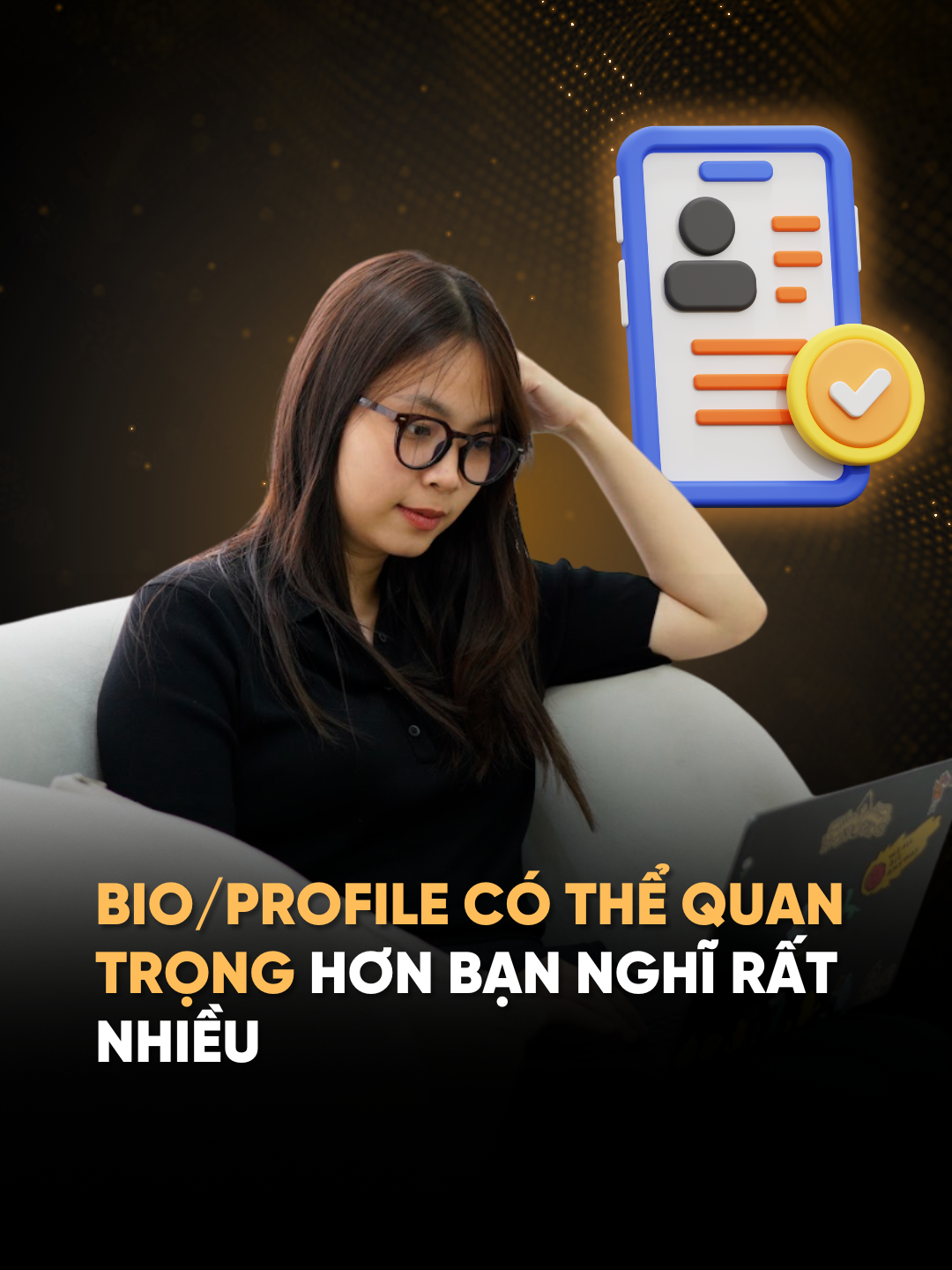 Bio/Profile Có Thể Quan Trọng Hơn Bạn Nghĩ Rất Nhiều #dihocdi #anhsacanh #kichhoatthuonghieucanhan #bio