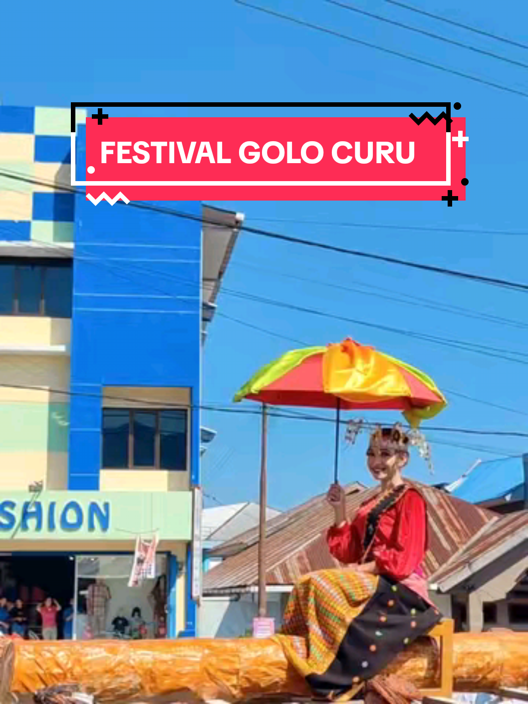 KARNAVAL BUDAYA  FESTIVAL GOLO CURU  #ruteng #manggarai #NTT #golocuru 
