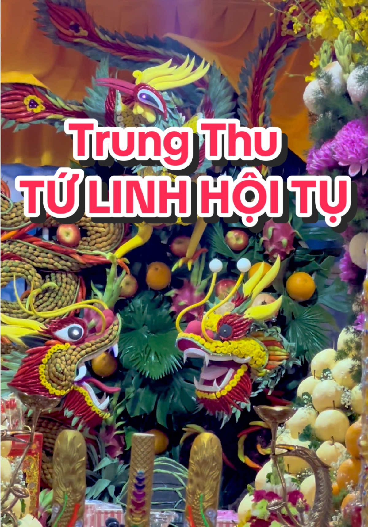 Chưng hoa quả phẩm hình Tứ linh Long- Lân- Quy- Phụng nét độc đáo trong Đại Lễ Hội Yến Diêu Trì Cung rằm tháng tám Toà Thánh Tây Ninh. #dailehoiyendieutricung #ramthangtam #tettrungthu #tayninh #xuhuong 