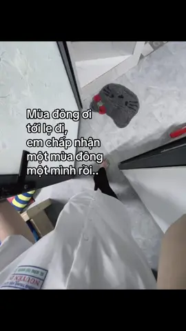 Mùa đông ơi   tới lẹ đi, em chấp nhận    một mùa đông     một mình rồi#buon #tamtrang #caption #tk #erot @kitty200512 