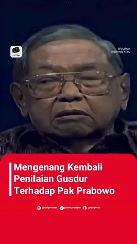 Mengingat kembali penilaian Gus Dur terhadap Pak Prabowo 😇 #gusdur #prabowo #presidenindonesia 