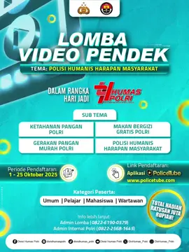 🎥 Kreator Konten, Pelajar, Mahasiswa, Wartawan – waktunya kalian unjuk karya! Lomba VIDEO PENDEK dalam rangka Hari Jadi HUMAS POLRI ke-74 hadir dengan tema 💬 