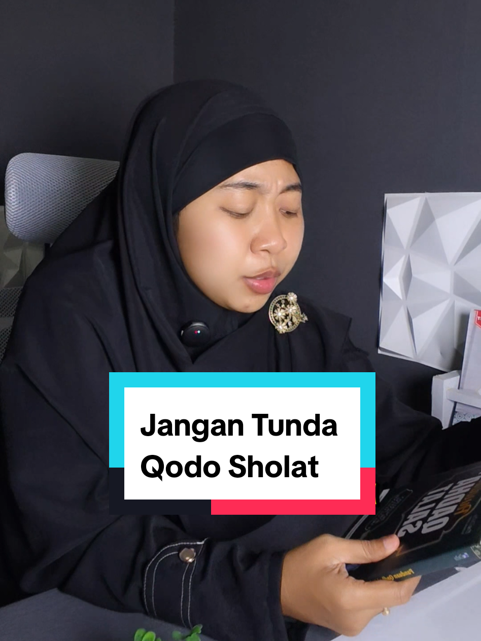 Jangan menunda Qodho sholat fardhu #sholat #videoislamic #fiqh #qodho #bukuagama 