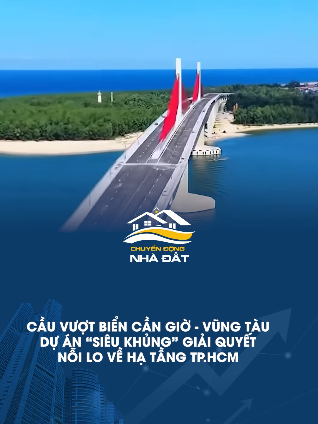 CẦU VƯỢT BIỂN CẦN GIỜ - VŨNG TÀU: DỰ ÁN “SIÊU KHỦNG” GIẢI QUYẾT NỖI LO VỀ HẠ TẦNG TP.HCM #tiktoknews #tintứckinhtế #chuyendongnhadat #batdongsan #thitruongbatdongsan #cauvuotbiencangio #batdongsanhochiminh #batdongsanvungtau #hatanghochiminh