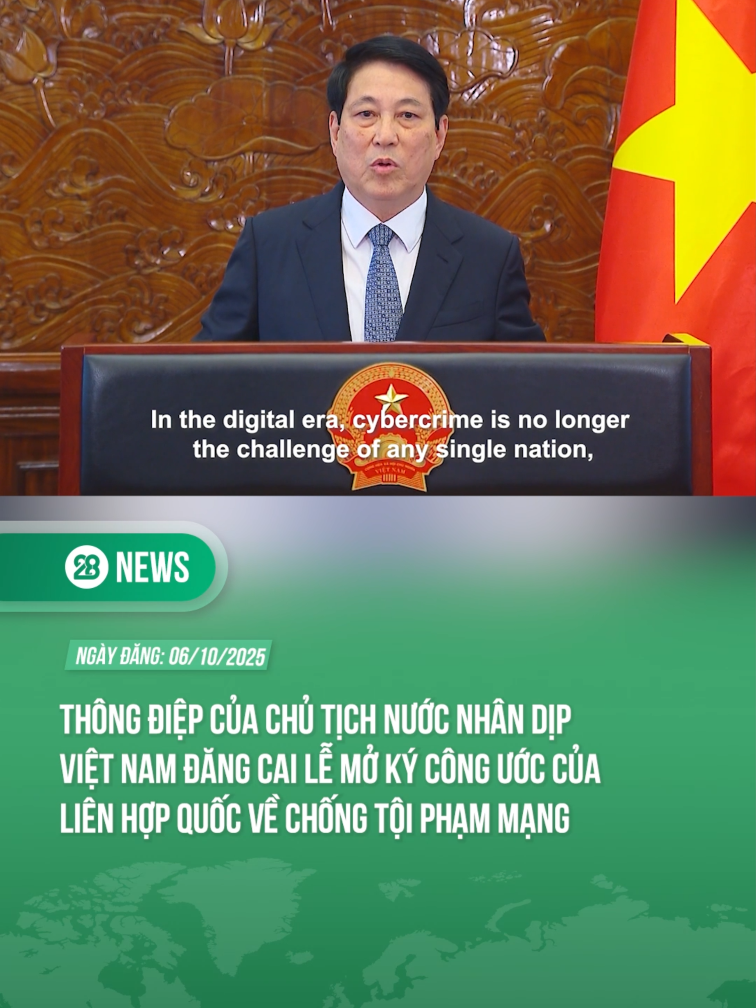 CHỦ TỊCH NƯỚC LƯƠNG CƯỜNG GỬI THÔNG ĐIỆP NHÂN DỊP VIỆT NAM ĐĂNG CAI LỄ MỞ KÝ CÔNG ƯỚC CỦA LIÊN HỢP QUỐC VỀ CHỐNG TỘI PHẠM MẠNG TẠI HÀ NỘI #theanh28 #theanh28news #tiktoknews