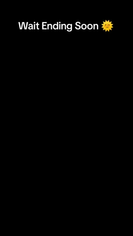 Wait Ending Soon 🙏