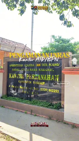 Pengamanan Unras depan Kantor ATR/ BPN Sumenep