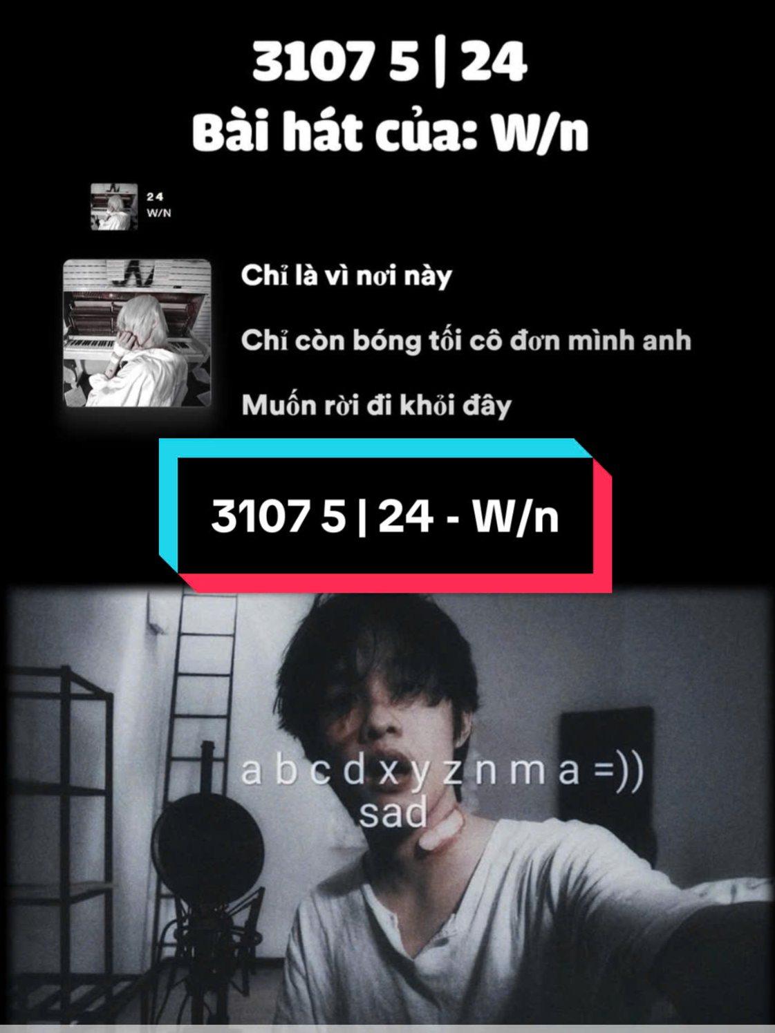 W/n - abcdxyznmasad (bài hát 24) ft.267 | 3107#24 #wn #267 #xuhuong #mthuann