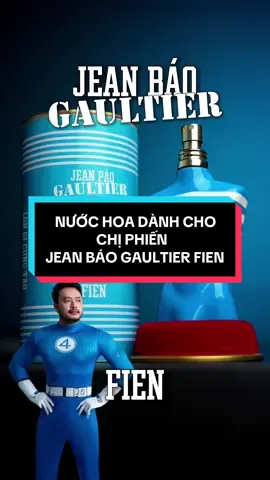 Trả lời @Apple User364327 Nước hoa lấy ý tưởng từ chị Phiến: Jean Báo Gaultier Fien 🤣🤣 #blancperfumevn #blancofficial #reviewlamdep #goclamdep #j4f 
