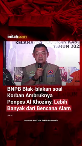 Deputi Bidang Penanganan Darurat Badan Nasional Penanggulangan Bencana (BNPB), Budi Irawan menyatakan korban tragedi ambruknya Pondok Pesantren (Ponpes) Al Khoziny di Sidoarjo, Jawa Timur (Jatim) lebih banyak  dibandingkan peristiwa bencana alam. Ia menyatakan dari beberapa bencana alam yang sempat terjadi, baik berupa gempa bumi maupun banjir bandang di Bali beberapa waktu lalu, korban yang jatuh tidak begitu banyak. - Selengkapnya kunjungi website dengan klik link di bio atau download aplikasi di AppStore dan Google Play Store. #inilahNews #PonpesAlKhoziny #PondokPesantren #Inilahcom #titiktengah #titikcerah 